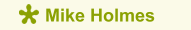 Mike Holmes